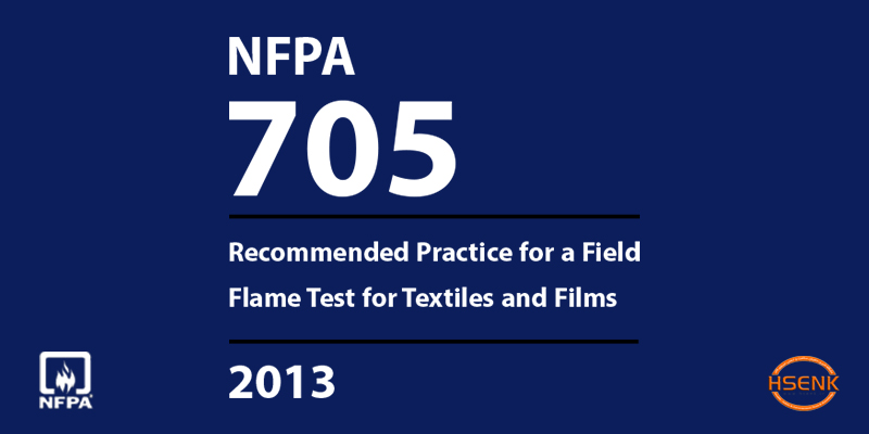 NFPA 705 Recommended Practice for a Field Flame Test for Textiles and Films