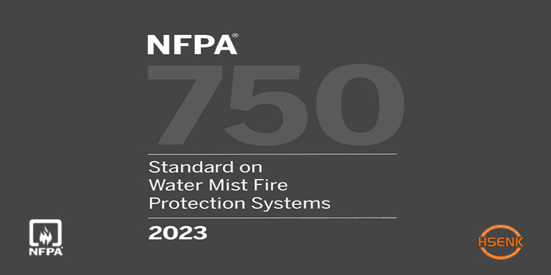 NFPA 750 Standard on Water Mist Fire Protection Systems