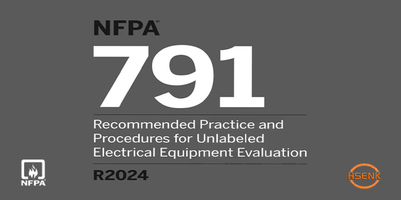 NFPA 791 Recommended Practice and Procedures for Unlabeled Electrical Equipment Evaluation