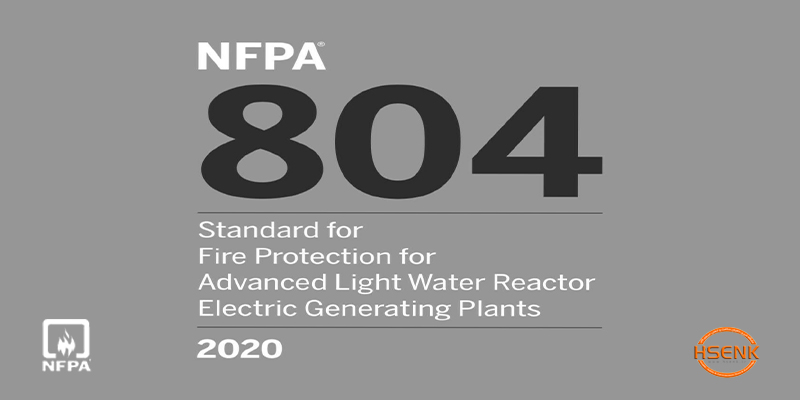 NFPA 804 Standard for Fire Protection for Advanced Light Water Reactor Electric Generating Plants