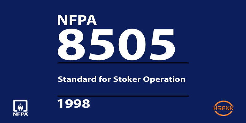 NFPA 8505 Standard for Stoker Operation