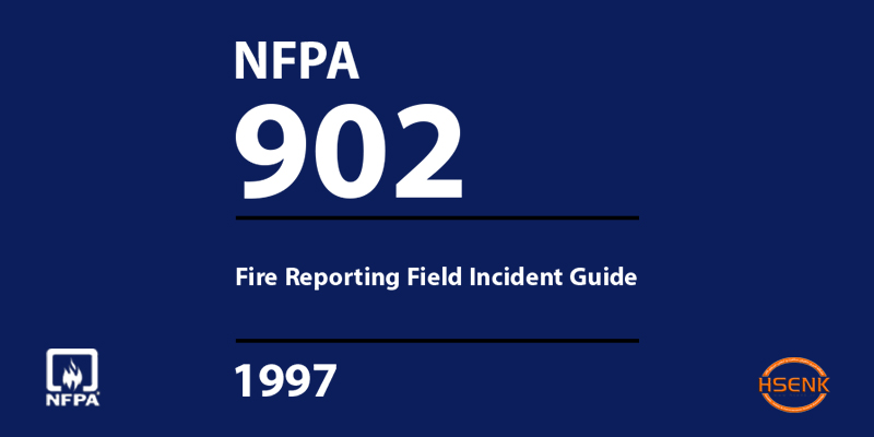 NFPA 902 Fire Reporting Field Incident Guide