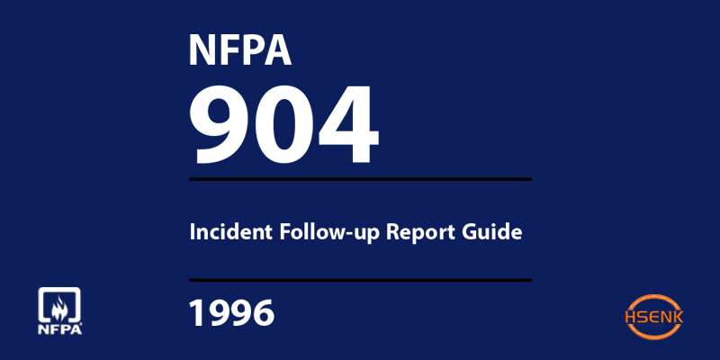 NFPA 904 Incident Follow-up Report Guide