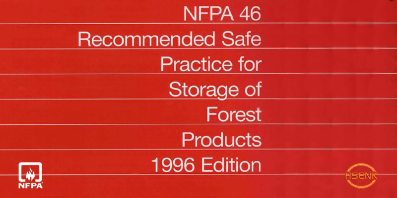 NFPA 46 Recommended Safe Practice for Storage of Forest Products