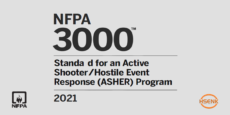 NFPA 3000 Standard for an Active Shooter/Hostile Event Response (ASHER) Program